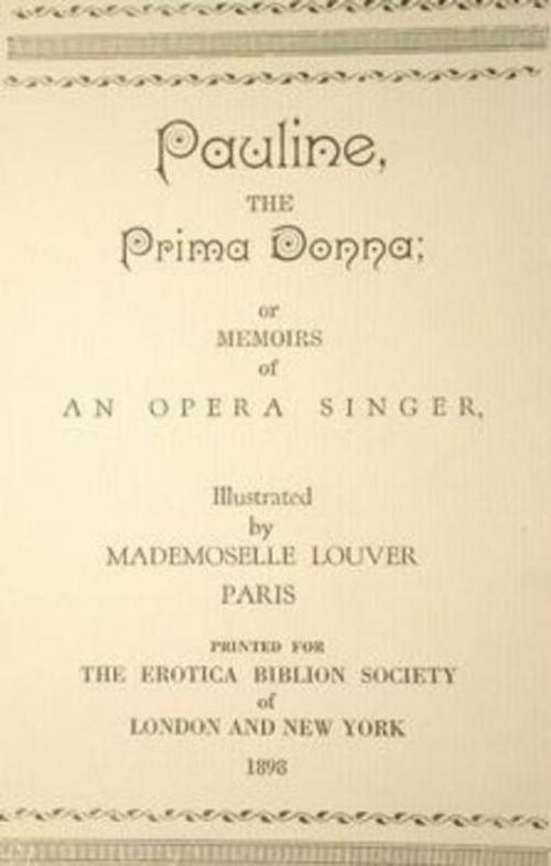 Cover of the book Pauline The Prima Donna by Anonymous, Olympia Press