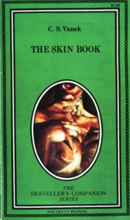 Cover of the book The Skin Book by Vanek, C.S., Olympia Press