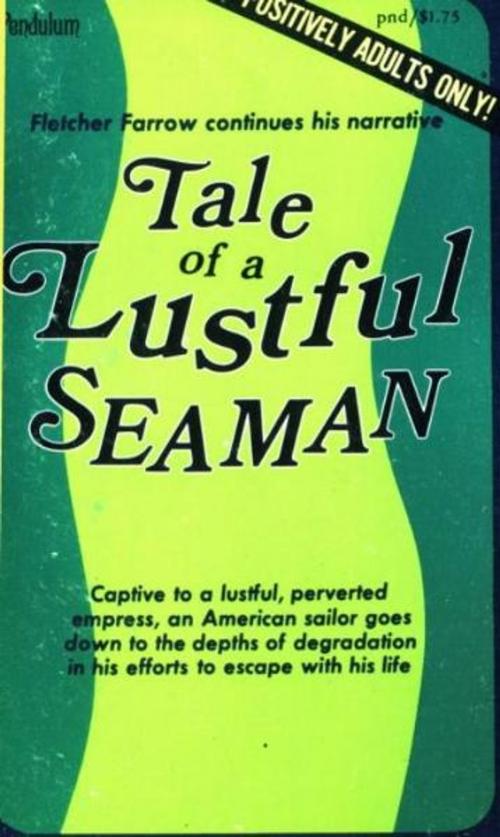 Cover of the book Tale Of A Lustful Seaman by Anonymous, Olympia Press