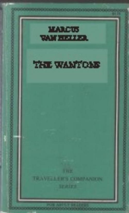 Cover of the book The Wantons by van Heller, Marcus, Olympia Press