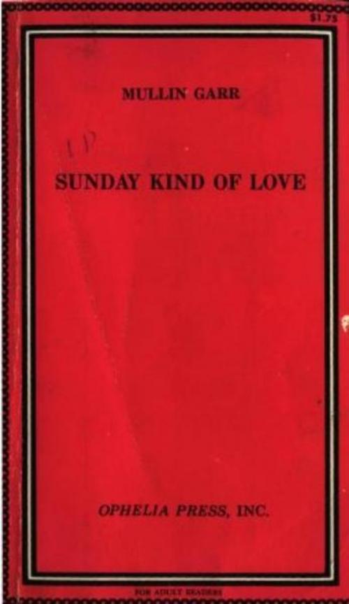 Cover of the book Sunday Kind Of Love by Garr, Mullin, Olympia Press