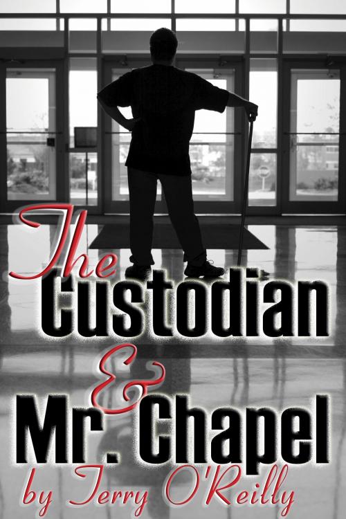 Cover of the book The Custodian and Mr. Chapel by Terry O'Reilly, JMS Books LLC