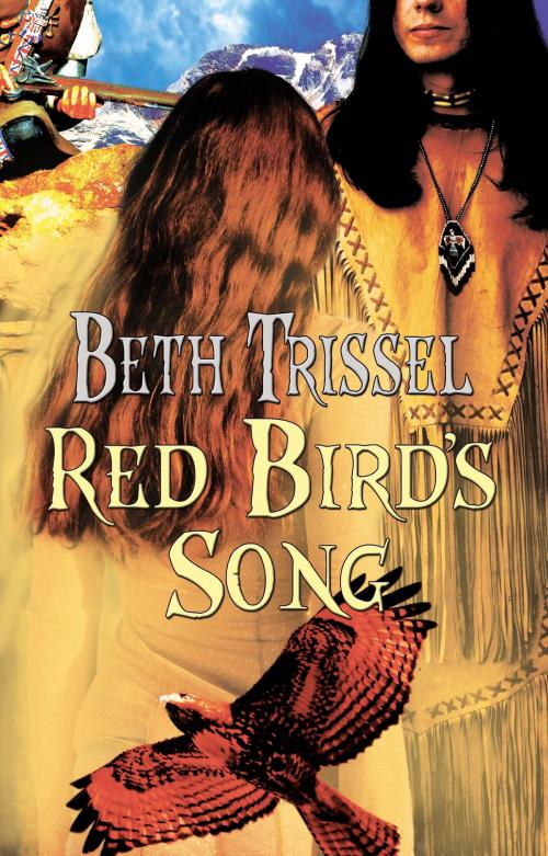 Cover of the book Red Bird's Song by Beth Trissel, The Wild Rose Press, Inc.