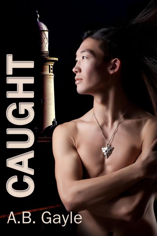 Cover of the book Caught by A.B. Gayle, Dreamspinner Press