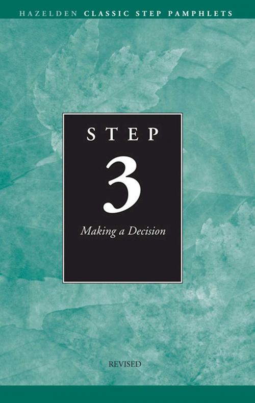 Cover of the book Step 3 AA Making a Decision by Anonymous, Hazelden Publishing