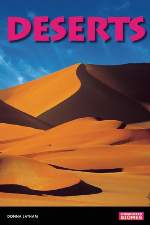 Cover of the book Deserts by Donna Latham, Nomad Press