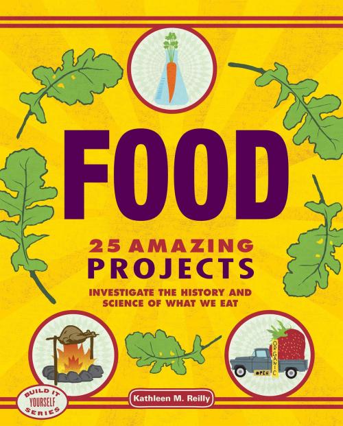 Cover of the book Food by Kathleen M. Reilly, Nomad Press