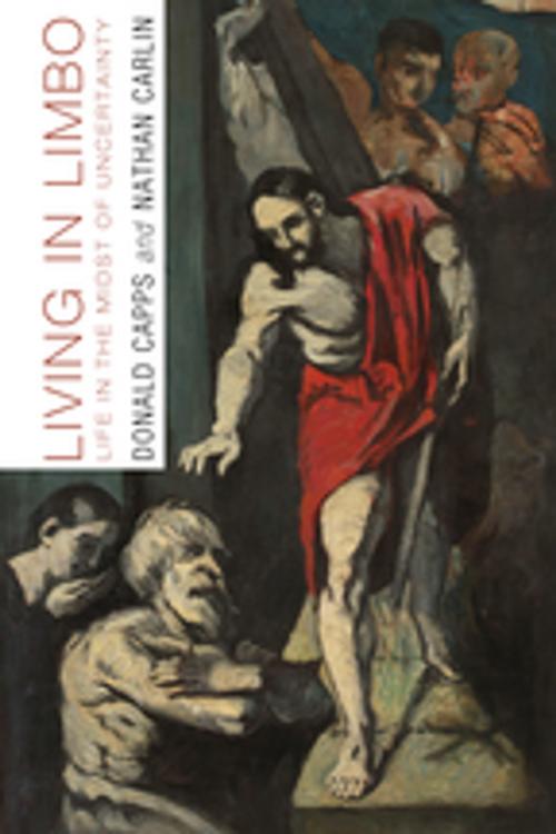 Cover of the book Living in Limbo by Donald Capps, Nathan Carlin, Wipf and Stock Publishers