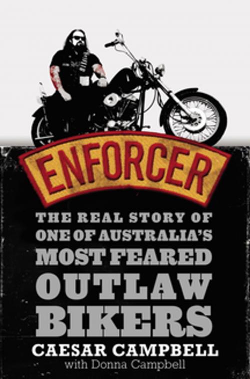 Cover of the book Enforcer by Caesar Campbell, Donna Campbell, Pan Macmillan Australia