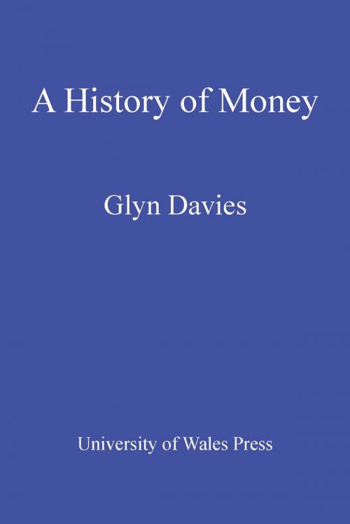 Cover of the book History of Money by Glyn Davies, University of Wales Press