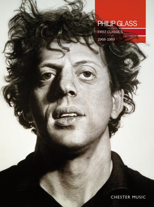 Cover of the book Phillip Glass: First Classics 1968-1969 by Chester Music, Music Sales Limited