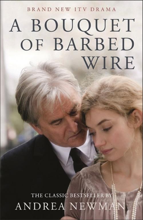 Cover of the book A Bouquet of Barbed Wire by Andrea Newman, Profile