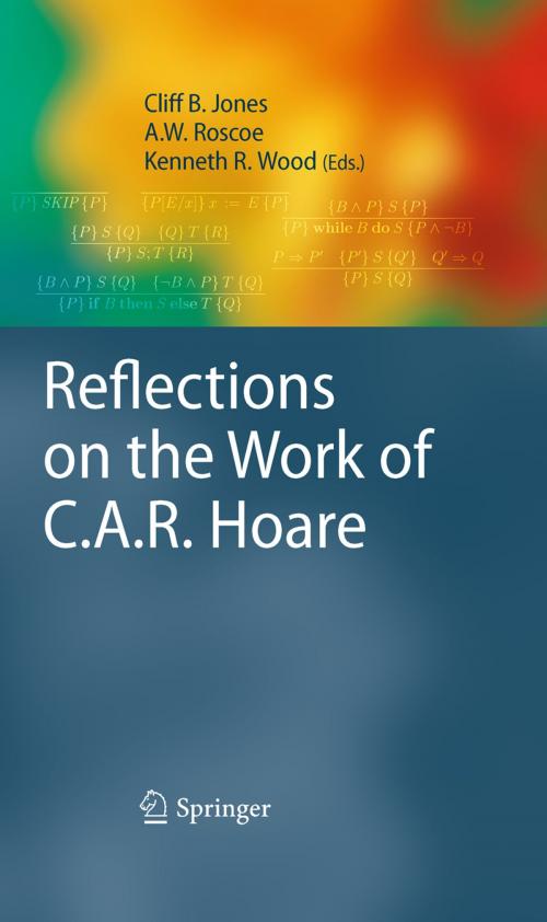 Cover of the book Reflections on the Work of C.A.R. Hoare by , Springer London