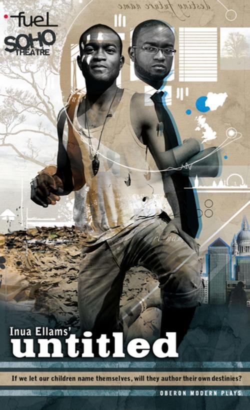 Cover of the book Untitled by Inua Ellams, Oberon Books