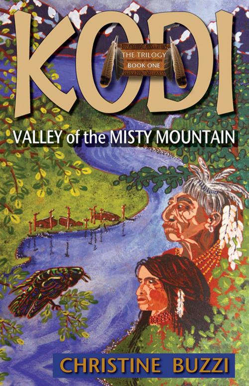 Cover of the book Valley of the Misty Mountain: Book One of the KODI Trilogy by Christine Buzzi, Agio Publishing House
