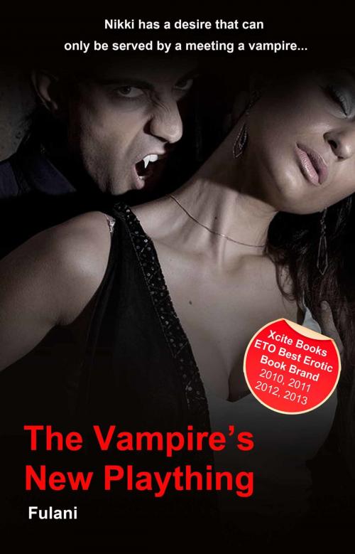 Cover of the book The Vampire's New Plaything by Fulani, Xcite Books