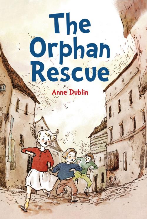 Cover of the book The Orphan Rescue by Anne Dublin, Second Story Press