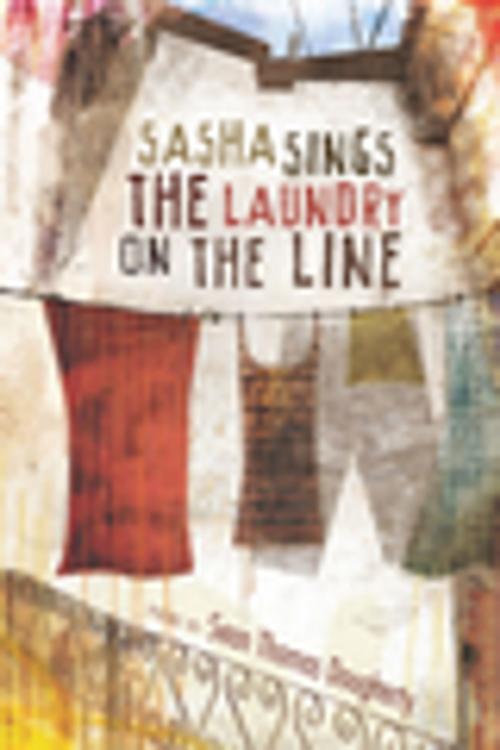 Cover of the book Sasha Sings the Laundry on the Line by Sean Thomas Dougherty, BOA Editions Ltd.