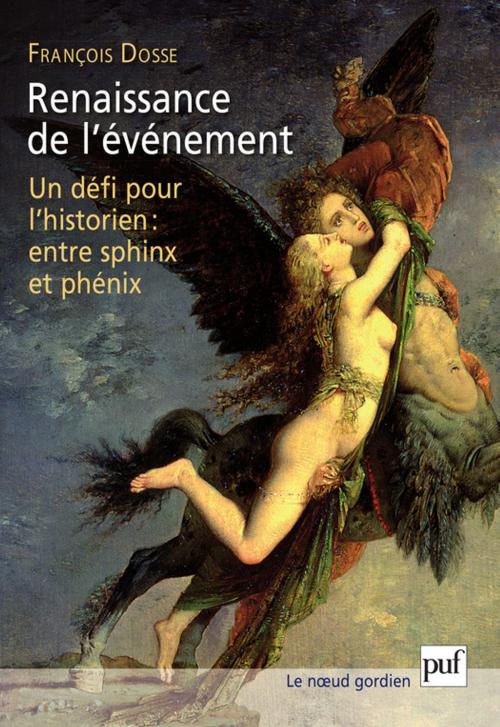 Cover of the book Renaissance de l'événement by François Dosse, Presses Universitaires de France
