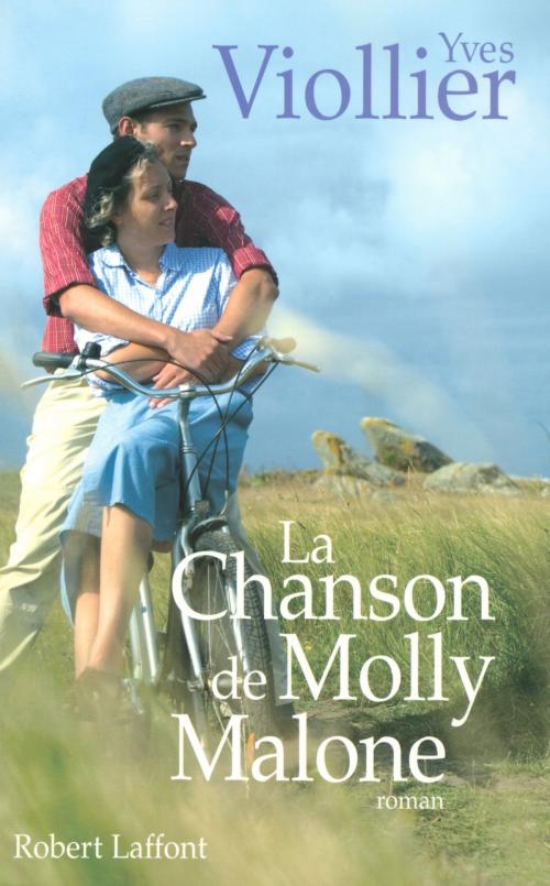 Cover of the book La Chanson de Molly Malone by Yves VIOLLIER, Groupe Robert Laffont
