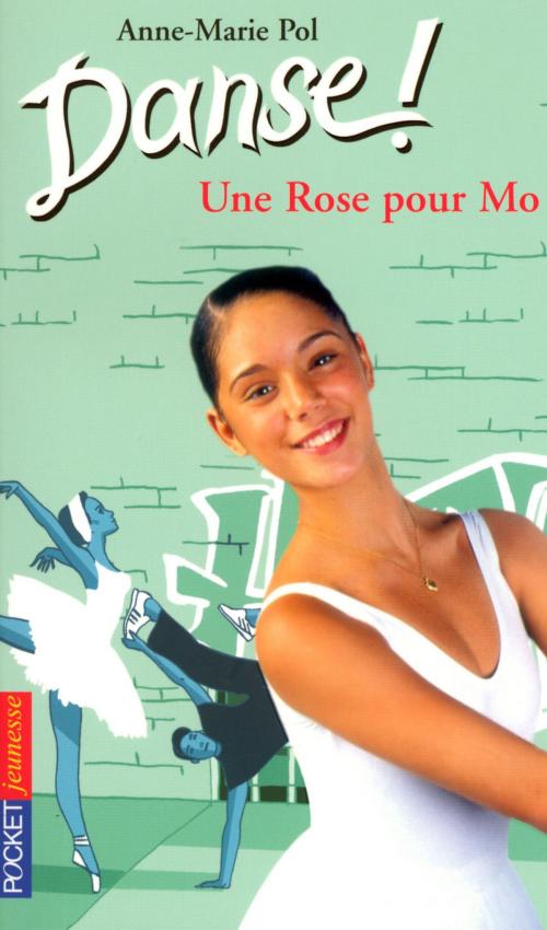 Cover of the book Danse ! tome 7 by Anne-Marie POL, Univers Poche