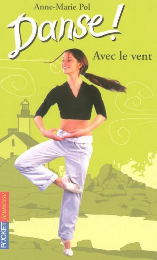 Cover of the book Danse ! tome 9 by Anne-Marie POL, Univers Poche