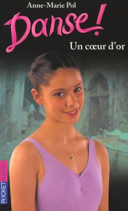 Cover of the book Danse ! tome 16 by Anne-Marie POL, Univers Poche