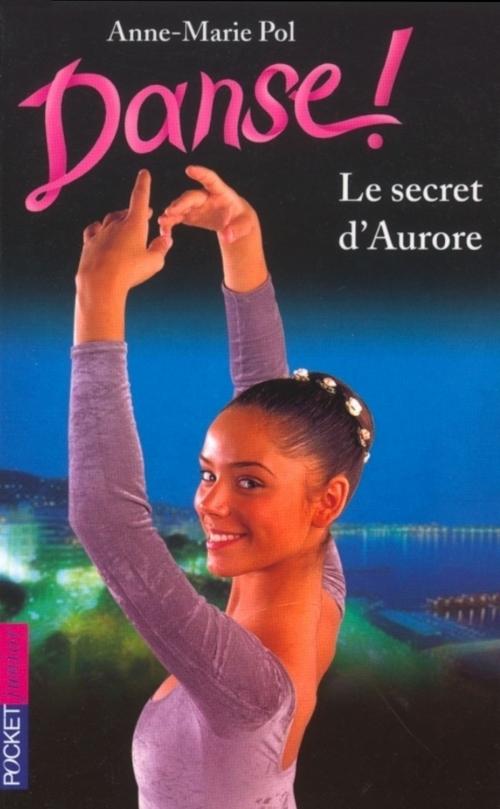 Cover of the book Danse ! tome 22 by Anne-Marie POL, Univers Poche