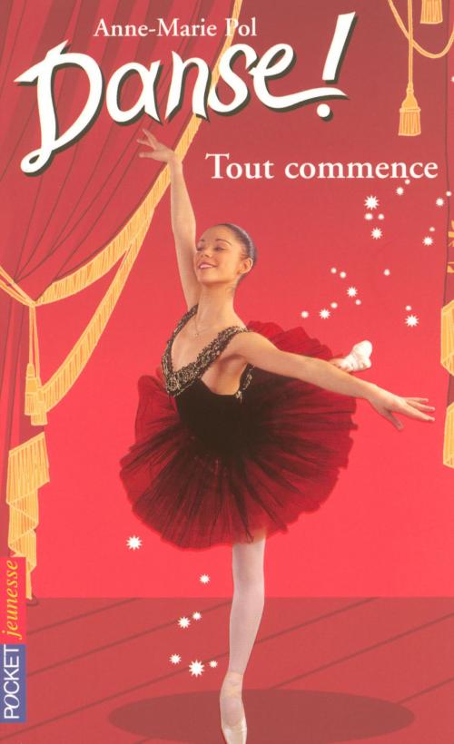 Cover of the book Danse ! tome 40 by Anne-Marie POL, Univers Poche