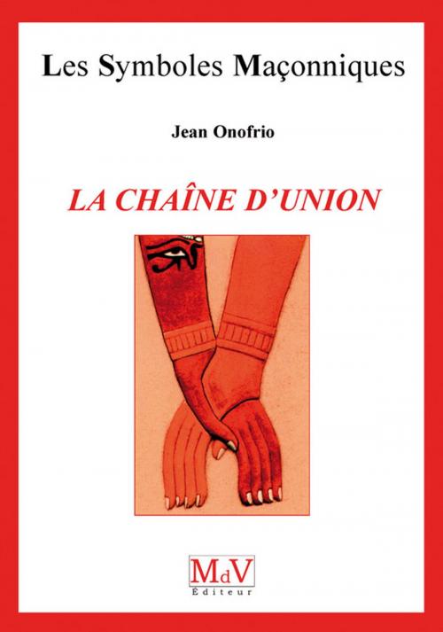 Cover of the book N.20 La chaîne d'union by Jean Onofrio, MDV - la maison de vie