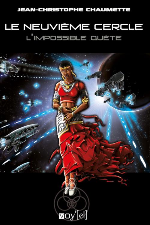 Cover of the book Le Neuvième Cercle - 2 by Jean-Christophe Chaumette, Voy'el