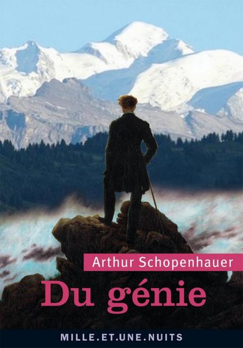 Cover of the book Du génie by Christophe Salaün, Arthur Schopenhauer, Fayard/Mille et une nuits