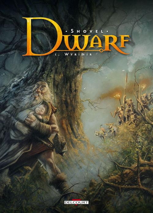 Cover of the book Dwarf T01 by Shovel, Delcourt