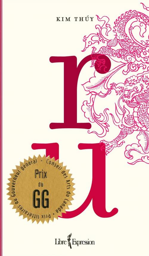 Cover of the book Ru by Kim Thúy, Libre Expression