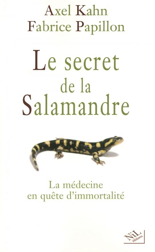 Cover of the book Le secret de la salamandre by Axel KAHN, Groupe Robert Laffont