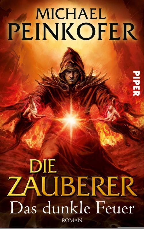 Cover of the book Die Zauberer by Michael Peinkofer, Piper ebooks