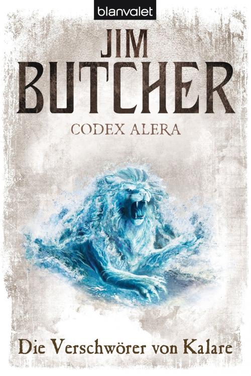 Cover of the book Codex Alera 3 by Jim Butcher, Blanvalet Taschenbuch Verlag