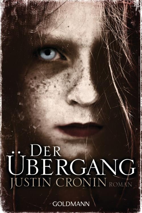 Cover of the book Der Übergang by Justin Cronin, Goldmann Verlag