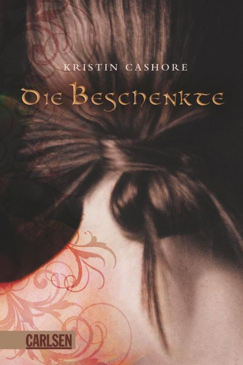 Cover of the book Die Beschenkte (Die sieben Königreiche 1) by Kristin Cashore, Carlsen