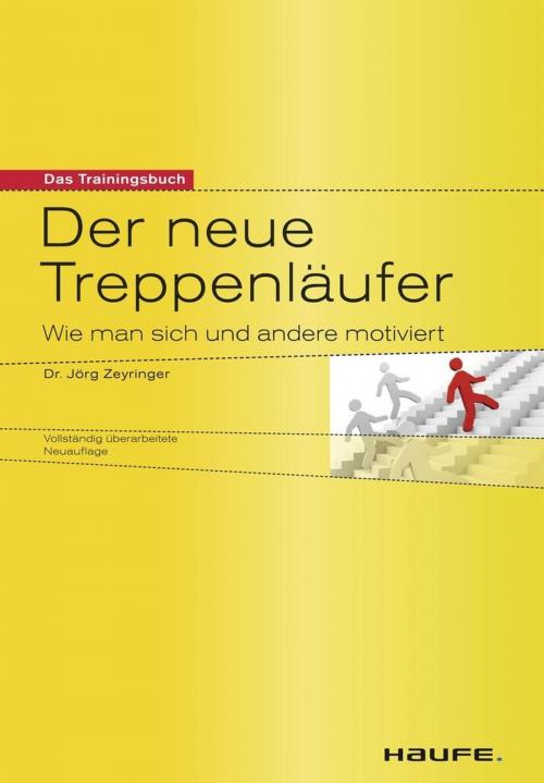 Cover of the book Der neue Treppenläufer by Jörg Zeyringer, Haufe