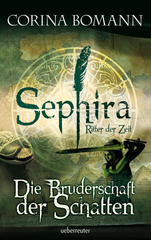 Cover of the book Sephira Ritter der Zeit - Die Bruderschaft der Schatten by Corina Bomann, Ueberreuter Verlag