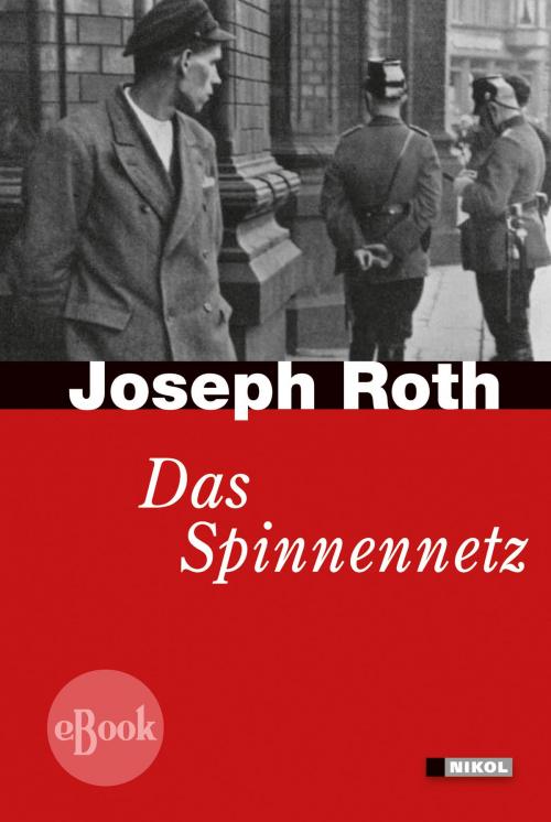 Cover of the book Das Spinnennetz by Joseph Roth, Nikol