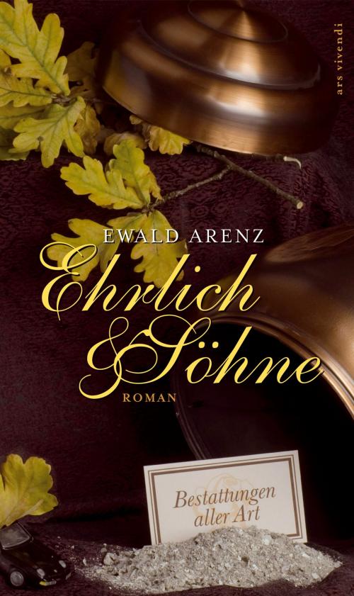Cover of the book Ehrlich & Söhne (eBook) by Ewald Arenz, ars vivendi Verlag