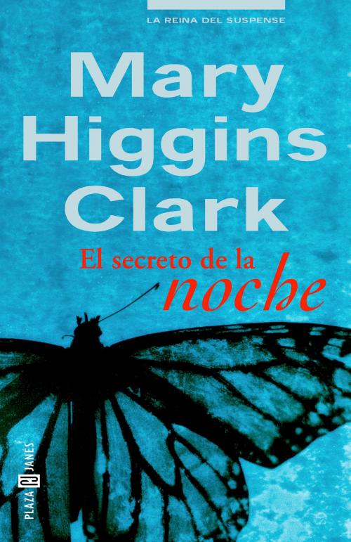 Cover of the book El secreto de la noche by Mary Higgins Clark, Penguin Random House Grupo Editorial España