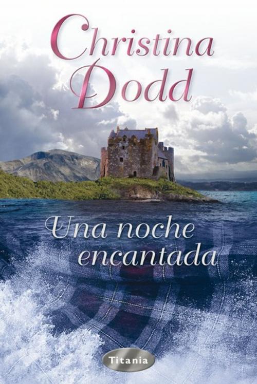 Cover of the book Una noche encantada by Christine Dodd, Titania