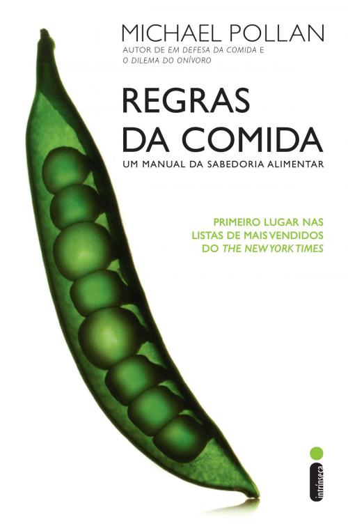 Cover of the book Regras da comida by Michael Pollan, Intrínseca