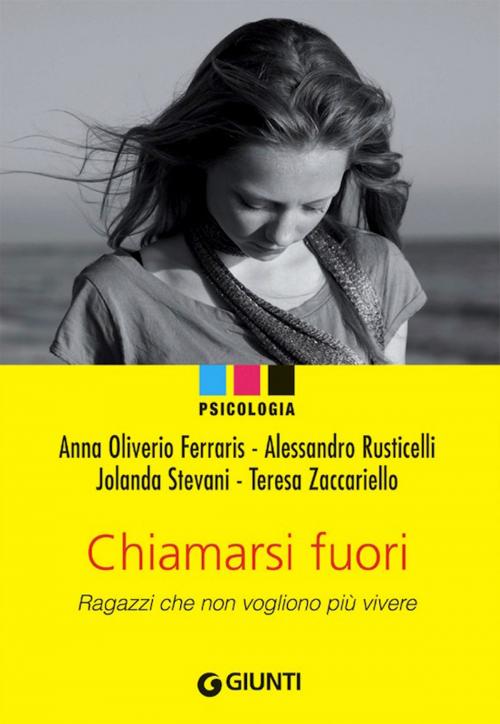 Cover of the book Chiamarsi fuori by Anna Oliverio Ferraris, Jolanda Stevani, Paolo Sarti, Giunti