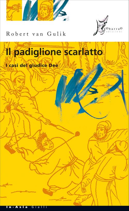 Cover of the book Il padiglione scarlatto by Robert van Gulik, O barra O