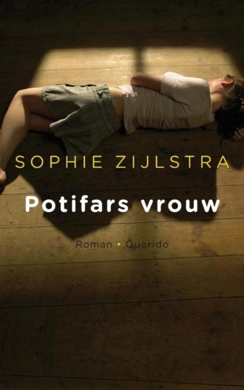 Cover of the book Potifars vrouw by Sophie Zijlstra, Singel Uitgeverijen