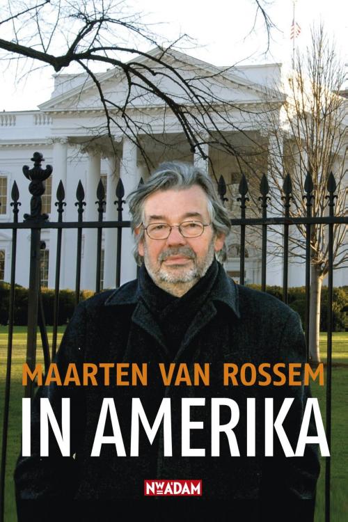 Cover of the book In Amerika by Maarten van Rossem, Nieuw Amsterdam